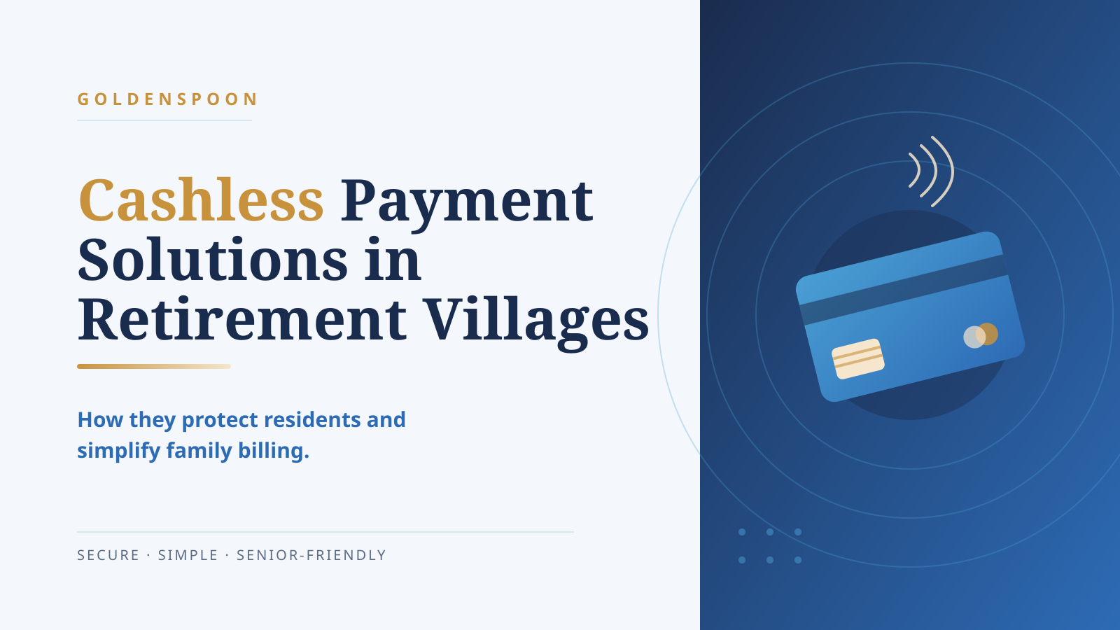 Cashless Payment Solutions in Retirement Villages: How They Protect Residents and Simplify Family Billing