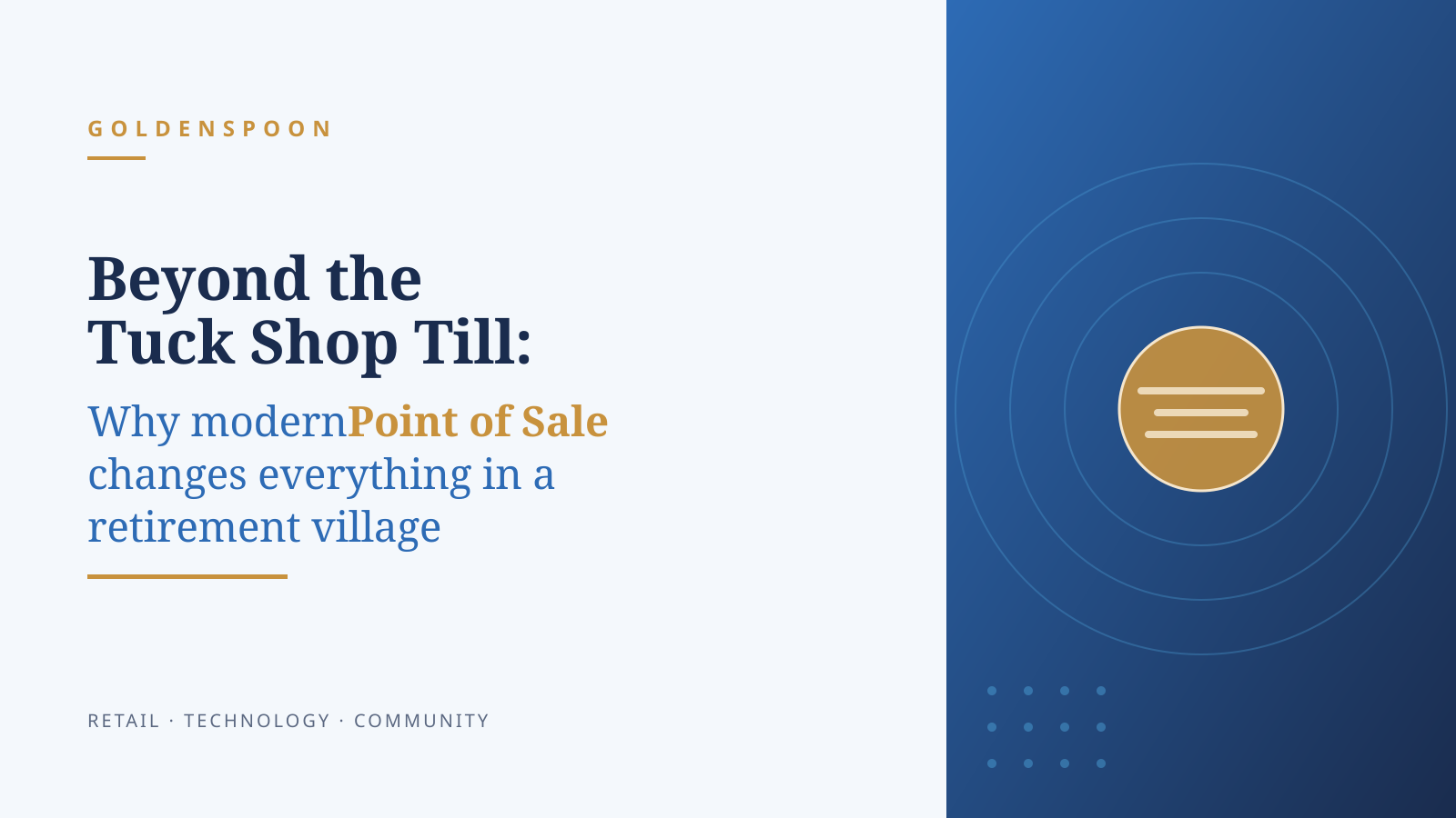 Beyond the Tuck Shop Till: Why Modern Point of Sale Changes Everything in a Retirement Village
