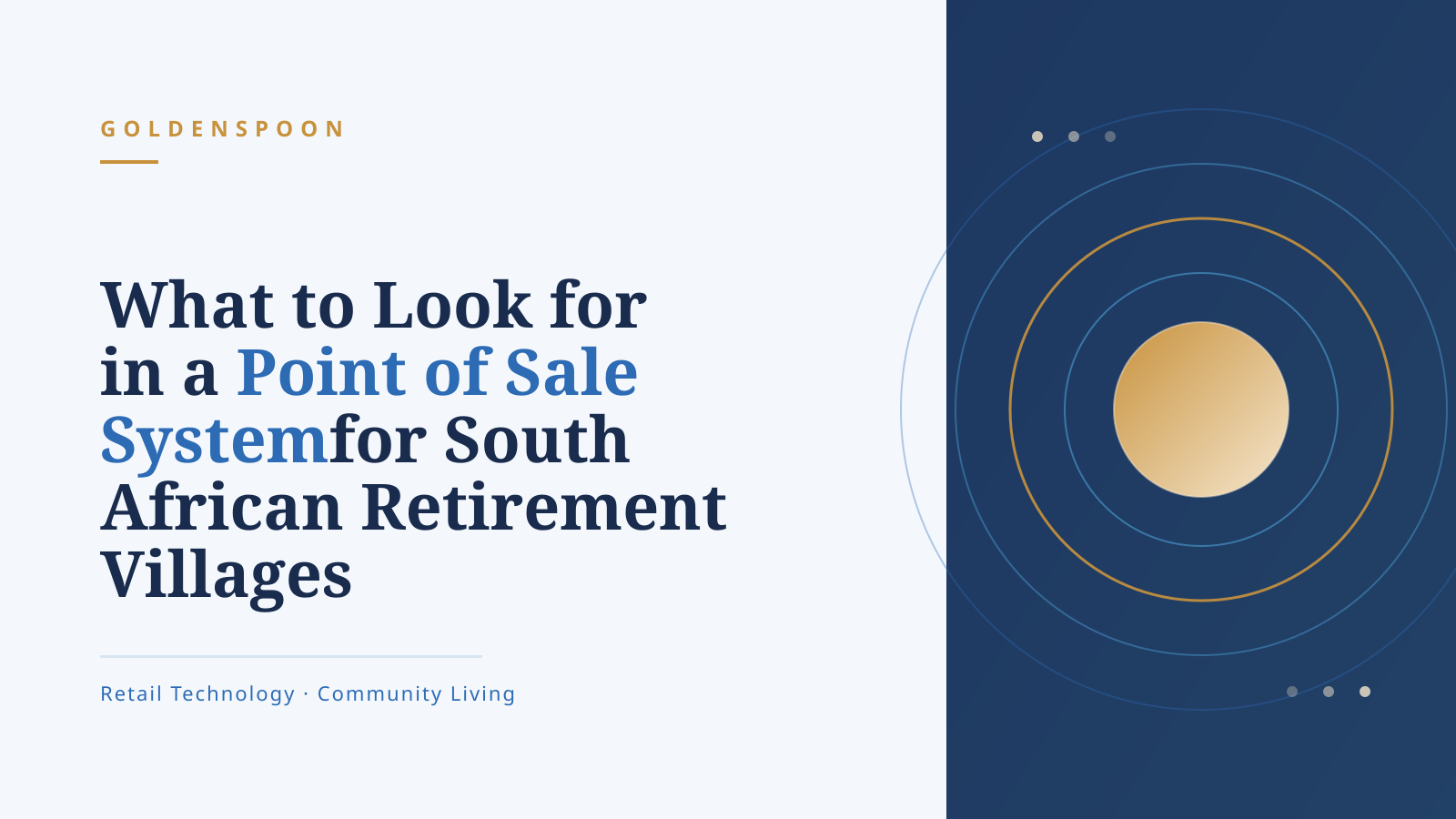 What to Look for in a Point of Sale System for South African Retirement Villages