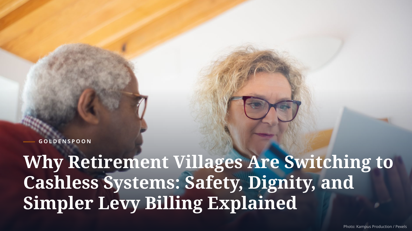 Why Retirement Villages Are Switching to Cashless Systems: Safety, Dignity, and Simpler Levy Billing Explained